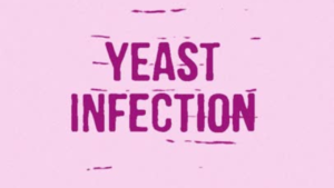 Yeast Infection: Symptoms, Causes, Treatment, and Prevention